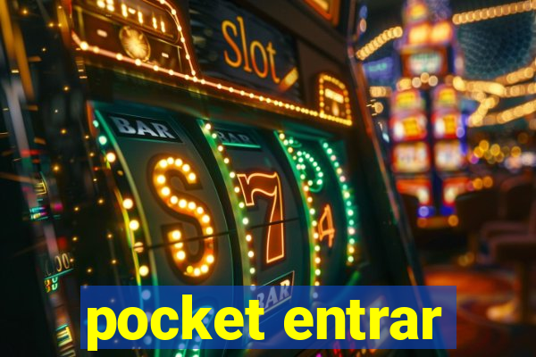 pocket entrar